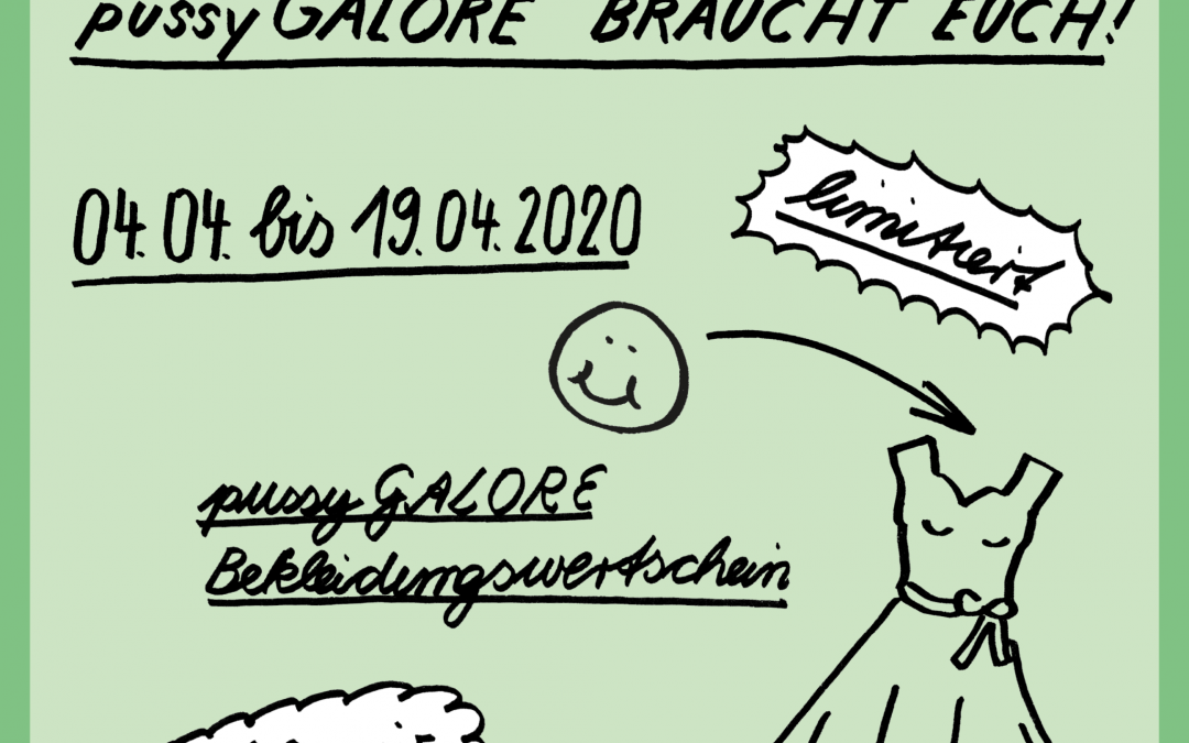 EUER LIEBLINGSLÄDCHEN PUSSYGALORE BRAUCHT EUCH!